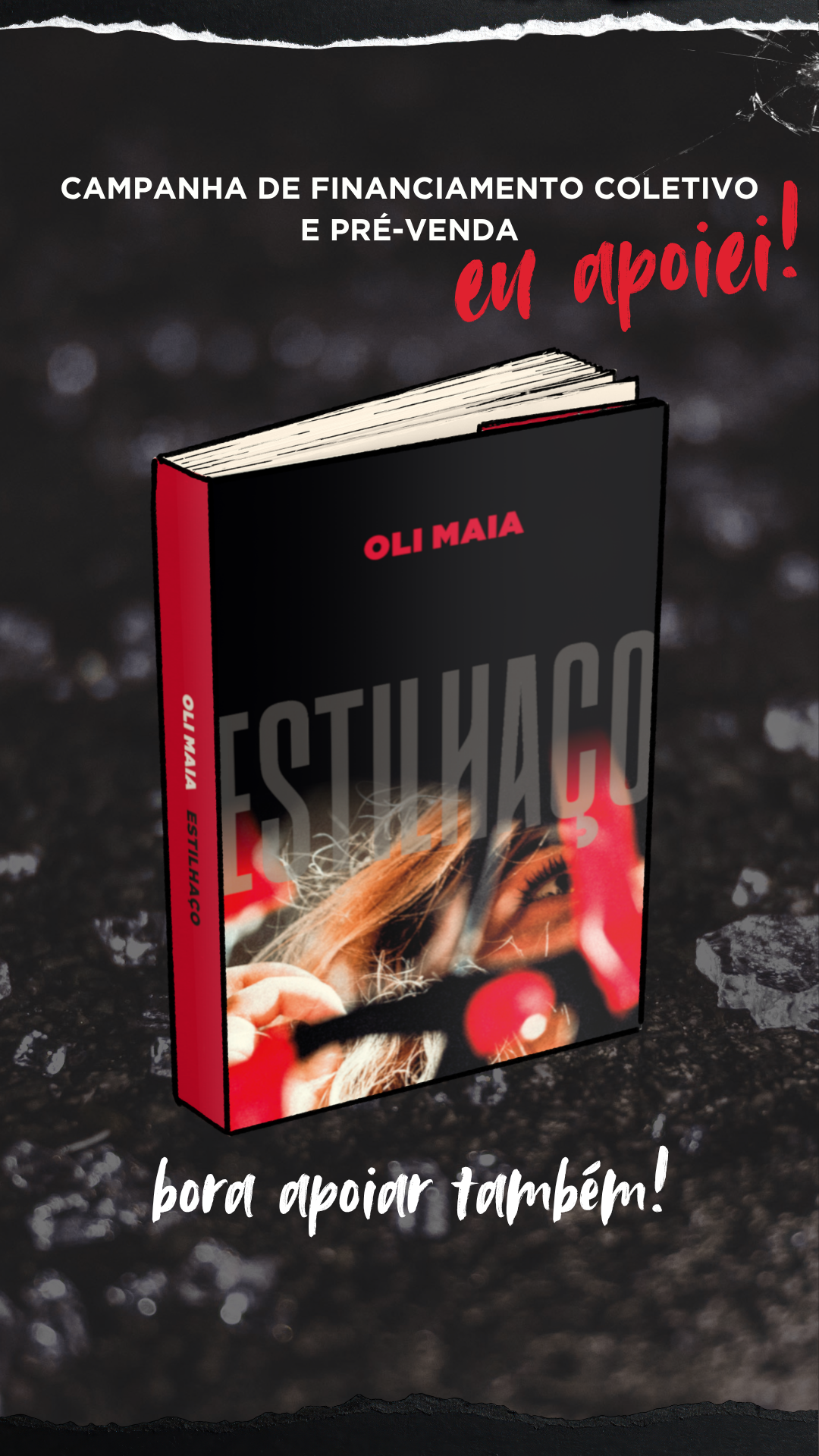 campanha de financiamento coletivo e pré-venda: estilhaço