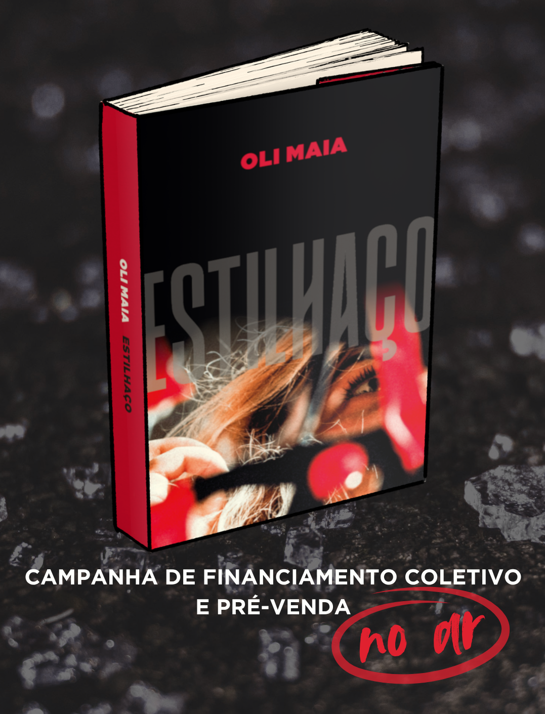 campanha de financiamento coletivo e pré-venda: estilhaço